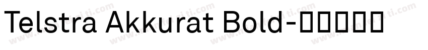 Telstra Akkurat Bold字体转换